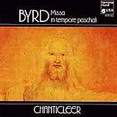 Byrd: Missa in tempore paschali / Chanticleer