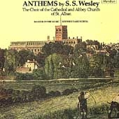 Wesley: Anthems / Darlington, Choir of St. Alban