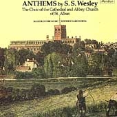 Wesley: Anthems / Darlington, Choir of St. Alban Wesley: Anthems / Darlington, Choir of St. Alban