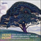 Pierne: Piano Quintet Op.41; Vierne: String Quartet Op.12 Pierne: Piano Quintet Op.41; Vierne: String Quartet Op.12