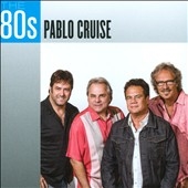 The 80s: Pablo Cruise