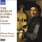 The Berlin Gamba Book - Chorale Varations