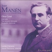 Joan Manen Collection CD 3 - Choral Works Joan Manen Collection CD 3 - Choral Works