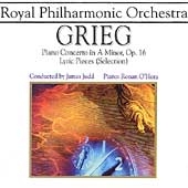 Grieg: Piano Concerto, Lyric Pieces / Judd, O'Hora, RPO