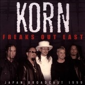 Korn/Freaks out East[GSF028]