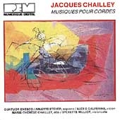 Jacques Chailley: Musiques pour Cordes / Quatuor Enesco