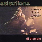 Selections (Mixed By DJ Disciple)