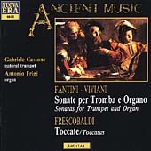 Ancient Music - Works for Trumpet and Organ /Cassone, Frige