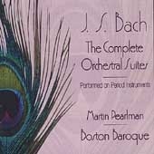 Bach: Orchestral Suites / Martin Pearlman, Boston Baroque