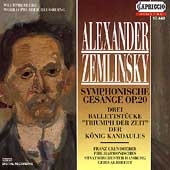 Zemlinsky: Symphonische Gesange, etc / Albrecht, Grundheber