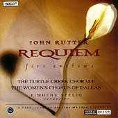 Rutter: Requiem, five anthems / Seelig, Turtle Creek Chorale