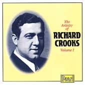 The Artistry of Richard Crooks Vol 1