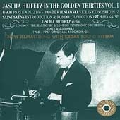 Jascha Heifetz In The Golden Thirties Vol 1