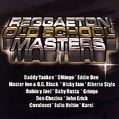 Reggaeton Old School Masters Reggaeton Old School Masters