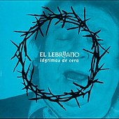 Lagrimas De Cera Lagrimas De Cera