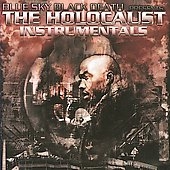 Blue Sky Black Death/The Holocaust Instrumentals [6/24]