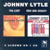 Johnny Lytle/The Loop / New &Groovy[CDBGPD961]