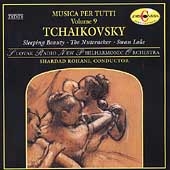 Musica per Tutti Vol 9 - Tchaikovsky: Ballet Music / Rohani Musica per Tutti Vol 9 - Tchaikovsky: Ballet Music / Rohani