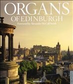 Organs of Edinburgh Organs of Edinburgh