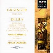 Grainger, Delius: Brigg Fair, etc / Lawrence, Roberts