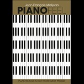 Piano Feel: Piano Songs to Suit Your Every Mood