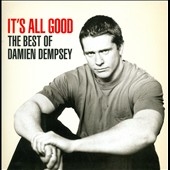 It's All Good: The Best of Damien Dempsey It's All Good: The Best of Damien Dempsey