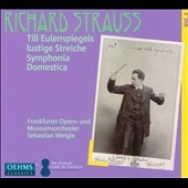 Strauss: Till Eulenspiegels lustige Streiche; Symphonia Domestica Strauss: Till Eulenspiegels lustige Streiche; Symphonia Domestica