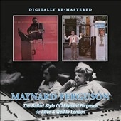 Maynard Ferguson/The Ballad Style of Maynard Ferguson/Alive &Well in London[BGOCD1206]