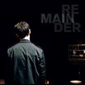 Remainder ［LP+CD］＜限定盤＞