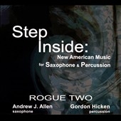 Step Inside: New American Music for Saxophone & Percussion
