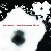 TOWER RECORDS ONLINE㤨Rat Columns/Sometimes We're Friends[SLU2317]פβǤʤ2,290ߤˤʤޤ
