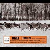 Radio France - Bizet: Ivan IV / Schonwandt, Tezier, et al