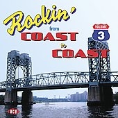Rockin' From Coast to Coast Volume 3[CDCHD985]