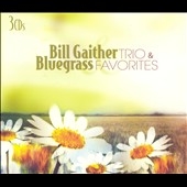 Bill Gaither and Bluegrass Favorites