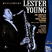 Lester Young/Complete 1936-1951 Small Group Sessions V. 1