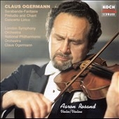 Ogermann: Sarabande-Fantasie, etc / Rosand, Ogermann, et al Ogermann: Sarabande-Fantasie, etc / Rosand, Ogermann, et al