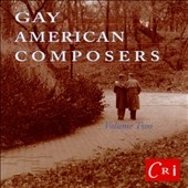 Gay American Composers Vol 2