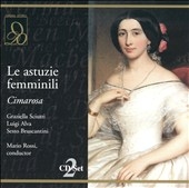 Cimarosa: Le Astuzie Femminili, etc / Rossi, Sciutti, et al