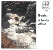 Bach - A Family Affair! Bach - A Family Affair!