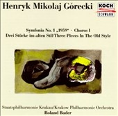Gorecki: Symfonia no 1 "1959", etc / Bader, Krakow PO Gorecki: Symfonia no 1 "1959", etc / Bader, Krakow PO
