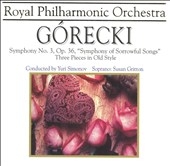 Royal Philharmonic Orchestra - Gorecki: Symphony no 3, etc
