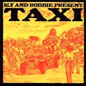 Sly & Robbie Present Taxi