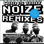 Who Is That Noize Remixes (EU)