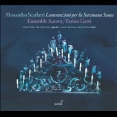 A.Scarlatti: Lamentazioni per la Settimana Santa (Lamentations for Holy Week)