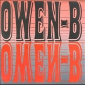 Owen-B Complete Recordings