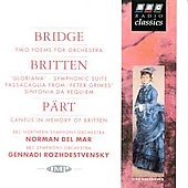 Bridge, Britten, Paert / Del Mar, Rozhdestvensky