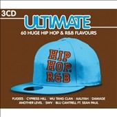 Ultimate Hip-Hop R&B : 60 Huge Hip Hop & R&B Flavours