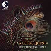 The Peacock's Feather - A Celtic Quest / Carol Thompson