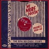 No More Doggin The RPM Records Story Vol. 1 1950-1953[CDTOP21406]