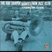 The Ray Draper Quintet : Featuring John Coltrane
